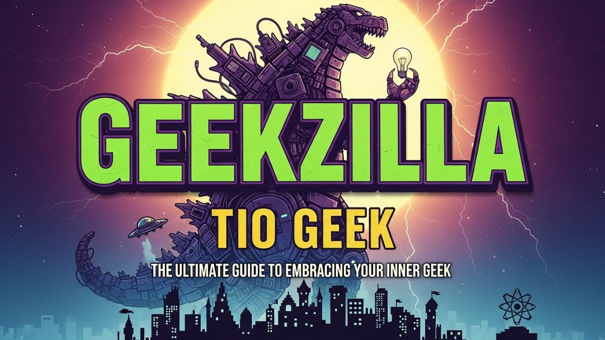 Geekzilla tio geek: The Ultimate Guide to Embracing Your Inner Geek