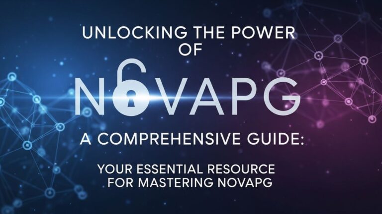 Unlocking the Power of Novapg: A Comprehensive Guide